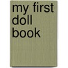 My First Doll Book door Winky Cherry