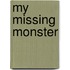 My Missing Monster