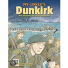 My Uncle's Dunkirk door Brita Granstr�m