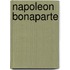 Napoleon Bonaparte