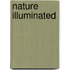 Nature Illuminated