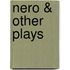 Nero & Other Plays