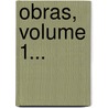 Obras, Volume 1... door Crist Bal De Castillejo