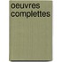 Oeuvres Complettes