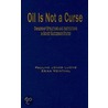 Oil Is Not A Curse door Luong Pauline Jones