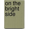 On the Bright Side door S.R. Johannes