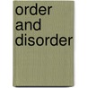 Order and Disorder door Konrad Boehmer