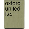 Oxford United F.C. by Ronald Cohn