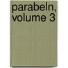 Parabeln, Volume 3 door Frederic Adolphus Krummacher