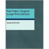 Paul Faber Surgeon door George Macdonald