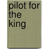 Pilot for the King door W. G Doscher