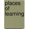 Places of Learning door Ellsworth Ellsworth