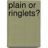 Plain Or Ringlets? door R.S. Surtees