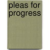 Pleas for Progress door Atticus G. 1839-1896 Haygood