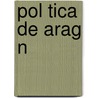 Pol Tica de Arag N door Fuente Wikipedia