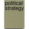 Political Strategy door Stephen Barber