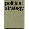 Political Strategy by Stephen Barber
