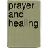 Prayer and Healing