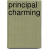 Principal Charming door Ronald Cohn