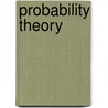 Probability Theory door Yuan Shih Chow