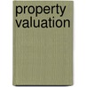 Property Valuation by Sylvia Osborn
