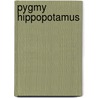 Pygmy Hippopotamus door Ronald Cohn