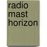 Radio Mast Horizon by Andrew Taylor