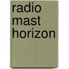 Radio Mast Horizon door Andrew Taylor