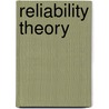 Reliability Theory door Ilya Gertsbakh