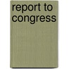 Report to Congress by United States Dept of