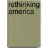 Rethinking America