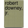 Robert Downey, Jr. door Ronald Cohn
