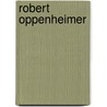 Robert Oppenheimer door Ray Monk
