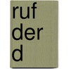 Ruf der D by Riana O'Donnell