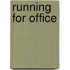 Running for Office