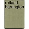 Rutland Barrington by Ronald Cohn