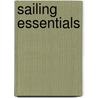 Sailing Essentials door Steve Sleight