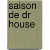 Saison de Dr House by Source Wikipedia