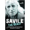 Savile - The Beast by John McShane