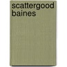 Scattergood Baines by Clarence Kelland