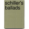 Schiller's Ballads door Friedrich Schiller