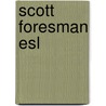 Scott Foresman Esl door Jim Cummins