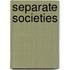 Separate Societies