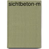 Sichtbeton-M by Joachim Schulz