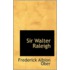 Sir Walter Raleigh