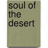 Soul of the Desert door Philippa Nikulinsky