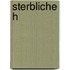 Sterbliche H