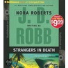 Strangers In Death by Nora Roberts