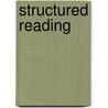 Structured Reading door Lynn Quitman Troyka