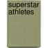 Superstar Athletes
